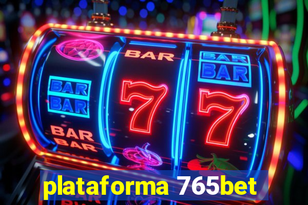 plataforma 765bet